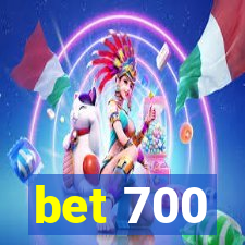 bet 700